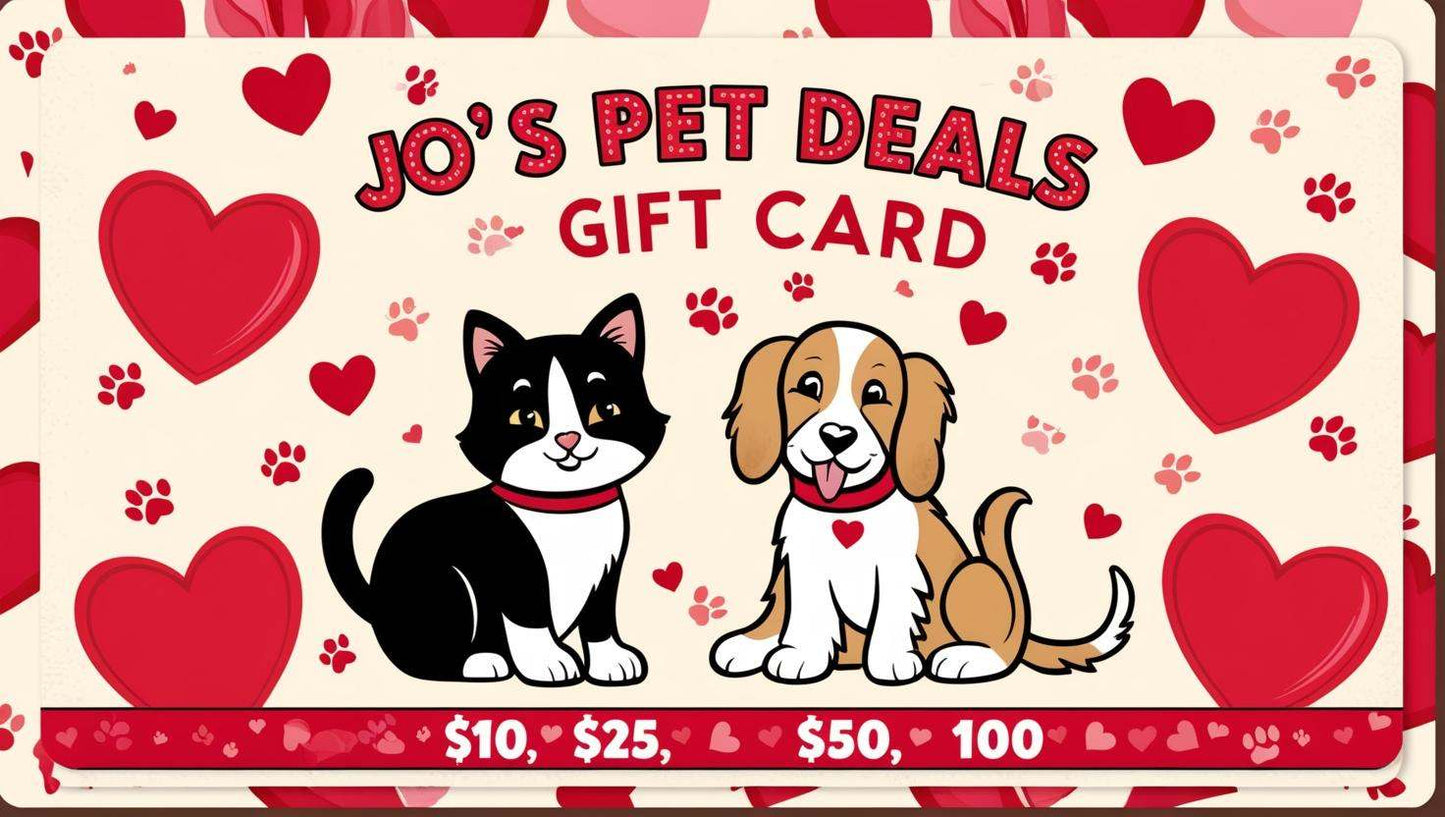 Jo's Pet Deal's Gift Card