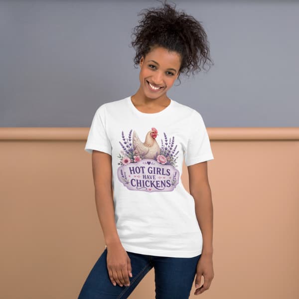 Hot Girls Have Chickens T-Shirt featuring a lavender farmhouse chicken design with floral accents on a white unisex shirt.