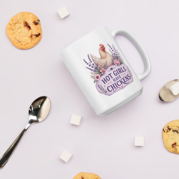 Hot Girls Have Chickens mug featuring a lavender farmhouse chicken design with floral accents on a white ceramic coffee cup.